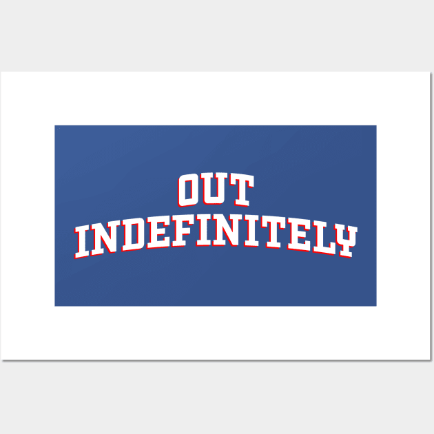 Out Indefinitely Wall Art by OptionaliTEES